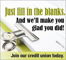 Join our credit union.